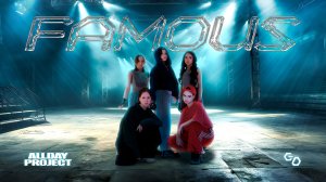 [K-POP DANCE PERFORMANCE] ALLDAY PROJECT — 'FAMOUS' | dance cover by GD (Gun Desire) from Russia