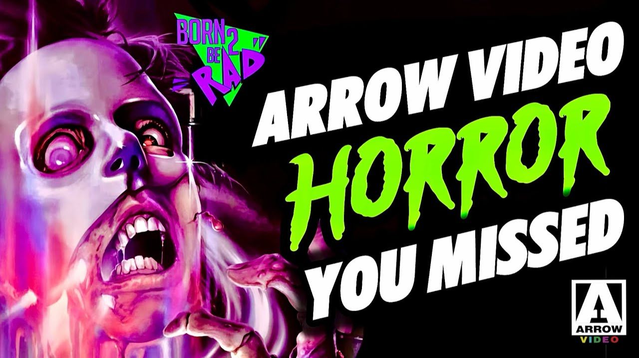 Arrow Video Horror  фильмы ужасов которые вы НИКОГДА не видели Born2beRad