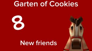 Garten of cookies VIII:NEW FRIENDS full gameplay