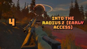 Into the Radius 2 (Early Access) обзор нового обновления  4я часть/смотри бесплатно и без рекламы