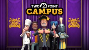 Two Point Campus - Trailer