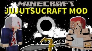 macmex pc играет в мод под названием: jujutsu craft(yuta #1)