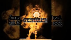 Sweet Sacrament Divine (Lyrics)