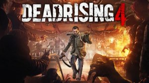 Dead Rising 4. Прохождение игры. ч. 2