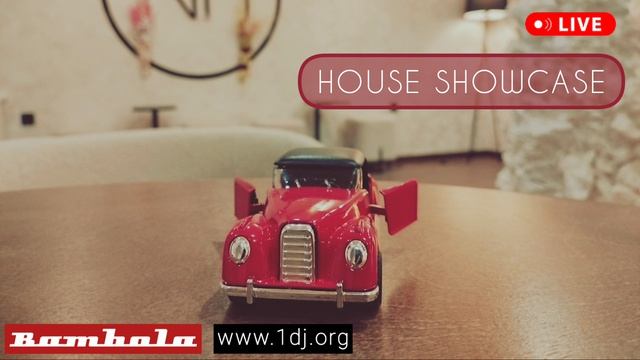 Bambola - House Showcase Mix