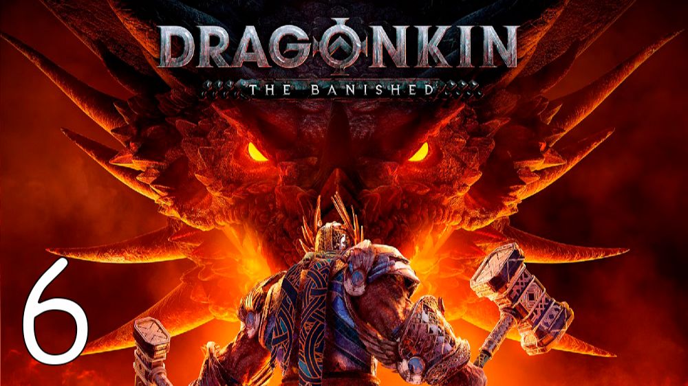 Прохождение Dragonkin: The Banished #6 Слава не для всех
