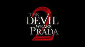Дьявол носит Прада 2 (2026)рус.трейлер