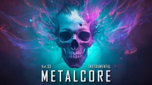 Metalcore Instrumental Vol33 Dark Melodic METAL MUSIC AI