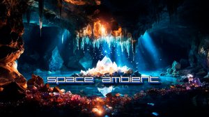 Dreaming Cooper – Crystal Cave | Space Ambient ☢ Cosmic Downtempo Channel