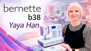 Bernette b38 Yaya Han — чем отличается от обычной b38? Честный обзор