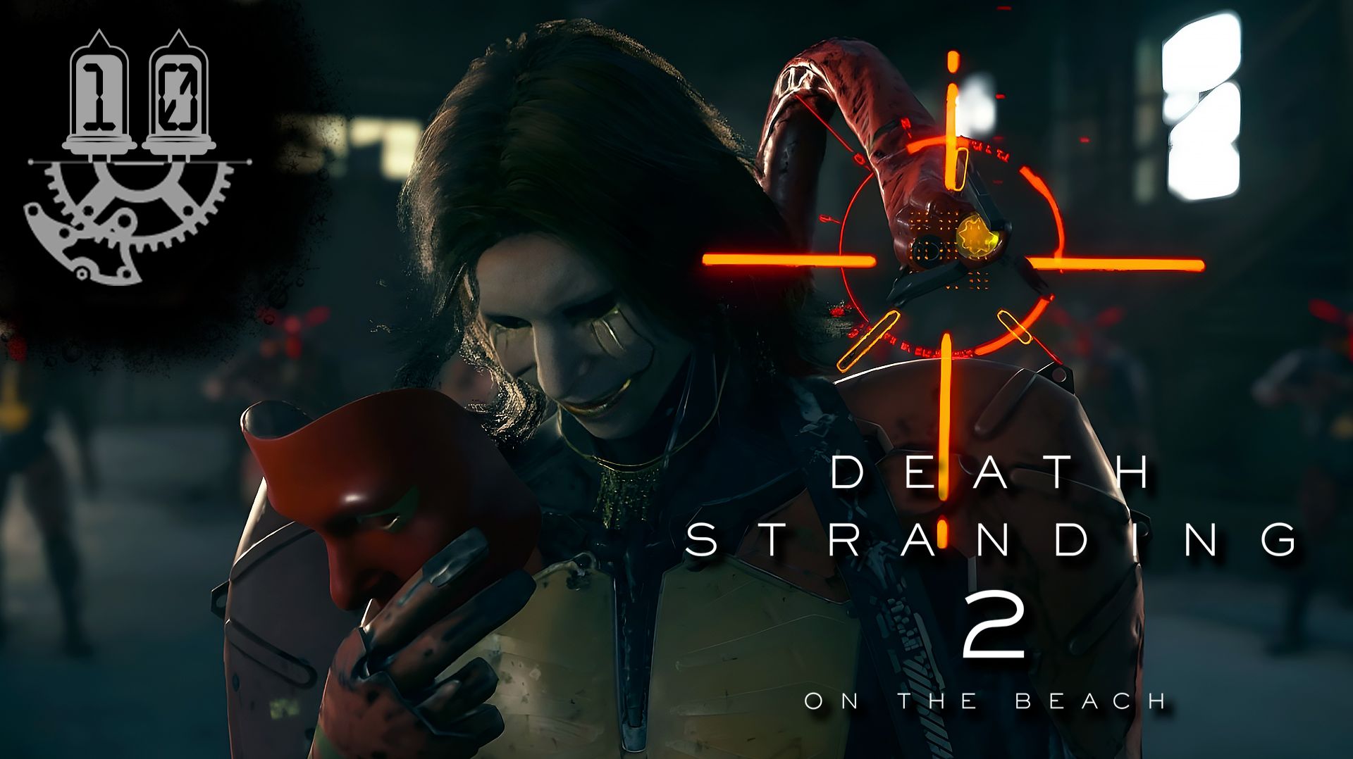 #10 Прохождение DEATH STRANDING 2 ON THE BEACH. Русская озвучка. Без комментариев