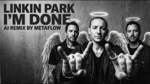 Im Done - Linkin Park Inspired Insane Nu Metal Rap Rock AI MIX