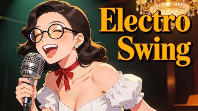 ELECTRO SWING PARTY MIX