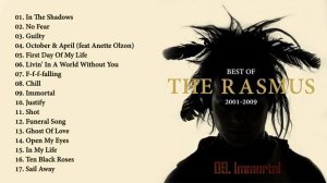 The Rasmus - Лучшие песни 2001 - 2009