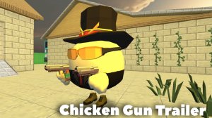 Chicken Gun Trailer (Не Официальный)