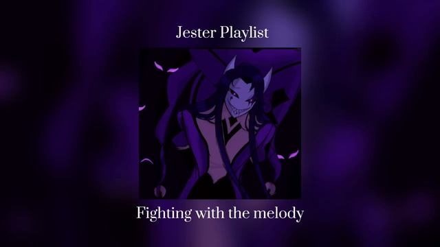{*•Jester Playlist•*} {~The Freak Circus~}