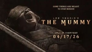 Мумия - Lee Cronin's The Mummy - Тизер продажи билетов