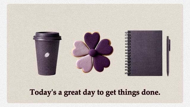 Сегодня отличный день, чтобы довести дела до конца.