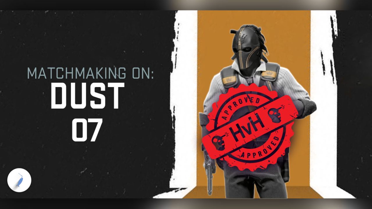 07. HvH Premier With Friends On Dust2