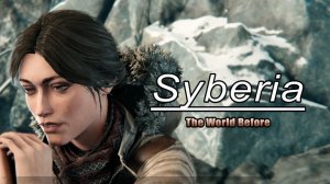 Syberia 4 The World Before. Прохождение Сибирь #10. Сундук Юнты