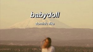 babydoll - dominic fike