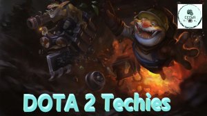 СТРИМ ГАЙД Dota 2 Дота 2 Techies Техники МИНЁР Рейтинг Прямой Эфир 2