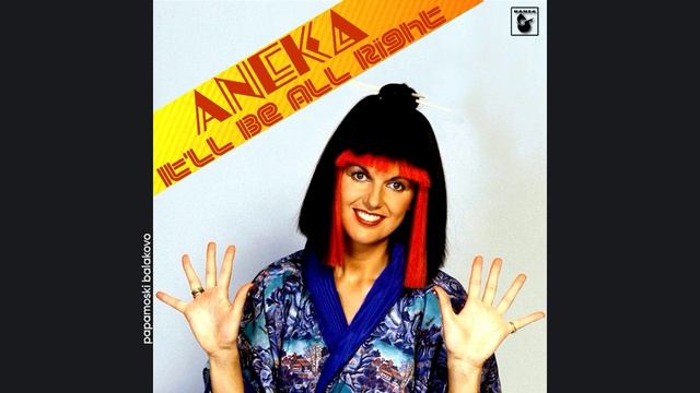 Aneka - It`ll Be All Right, 1981 It`ll Be All Right (papamoski balakovo)