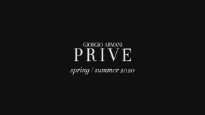 Показ коллекции Giorgio Armani Privé весна-лето 2020