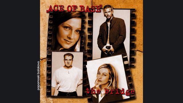 Ace Of Base - Lucky Love, 1995 The Bridge (papamoski balakovo)