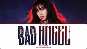 LISA, ANYMA - BAD ANGEL (ПЕРЕВОД | COLOR CODED LYRICS)