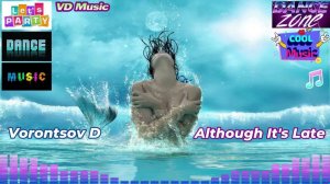 Vorontsov D - Although It's Late