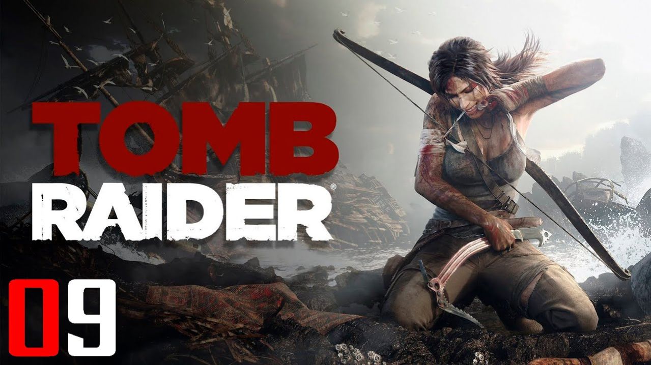 Tomb Raider - 09