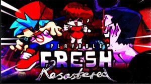FNF: Fresh resastered