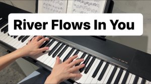 River Flows In You Piano Cover