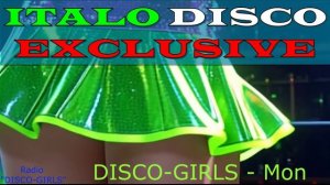 DISCO-GIRLS - Mon Cavalier / Italo Disco / Eurodisco / Italo Disco New Generation / ДИСКОТЕКА - 80х
