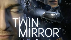 Twin Mirror Прохождение без комментариев 1 часть