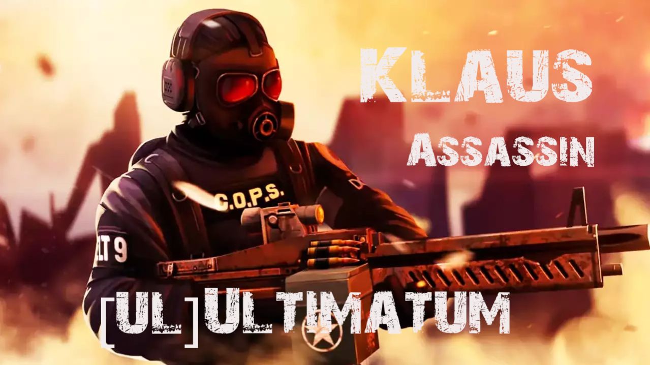 Klaus Assassin, Tacticool, Clan Ultimatum