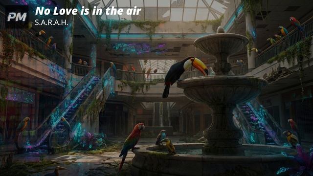 S.A.R.A.H. - No Love is in the Air (Original Mix) ｜ Dark Progressive Trance & Melodic Techno