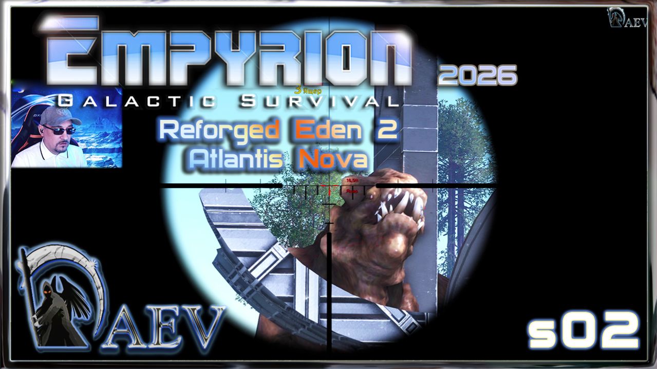 Empyrion 2026 +DLC🚀 RE 2 🤖 Atlantis NOVA 🌌s02