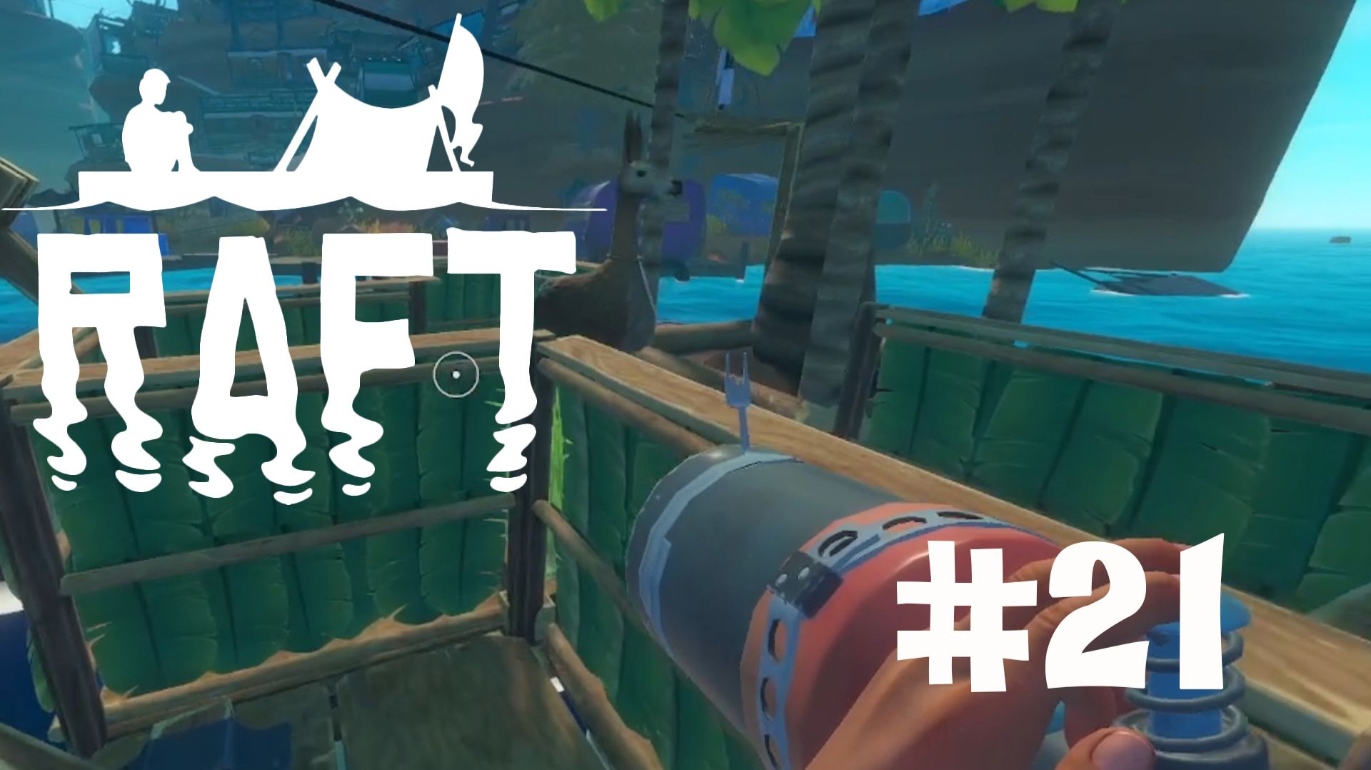 RAFT #21 ЗАВЕЛ ЖИВНОСТЬ