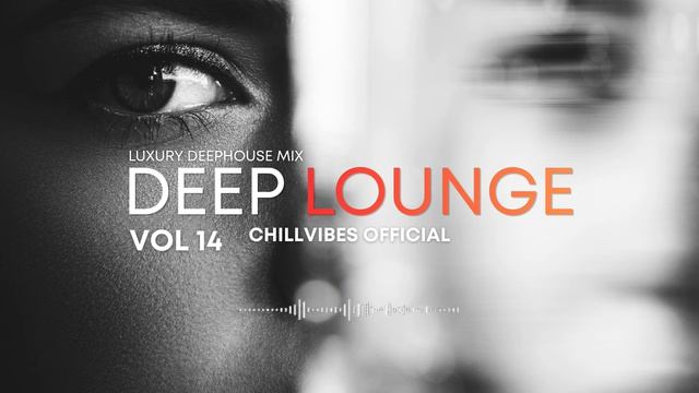 Deep Lounge Vol 14-(1080p30)