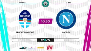 Эболитана Опыт - Наполи | 2 тур | Италия | Pari Amateur League