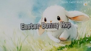 Easter Bunny Hop | Пасхальная песенка на английском для детей | Детские песни на английском