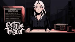 OUTSIDE THE DOOR #3 Я СУДЬЯ