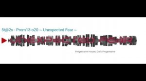 5t@2s - Prom13-o20 ~ Unexpected Fear ~ | Dark Progressive House Mix