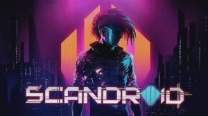 Scandroid - Лучшие песни и хиты