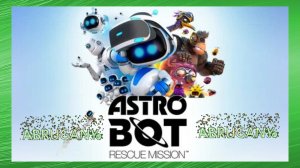 AstroBot & Part 2 - ABRUGANY