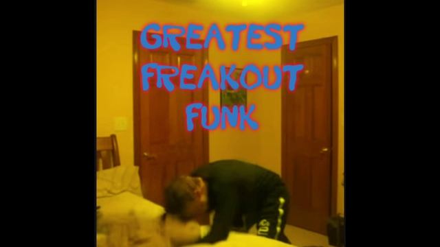 GREATEST FREAKOUT FUNK