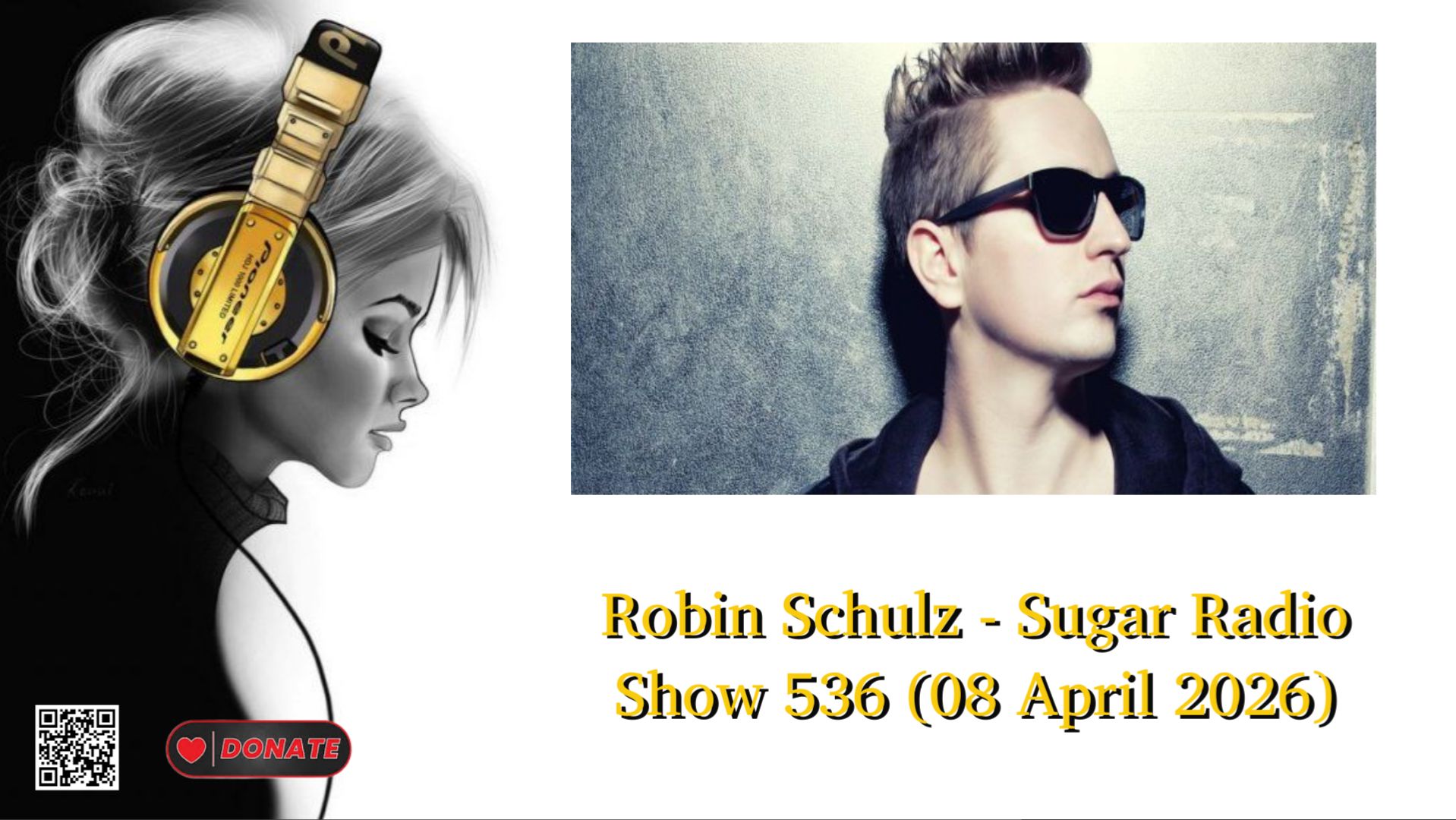 Robin Schulz - Sugar Radio Show 536 (08 April 2026)