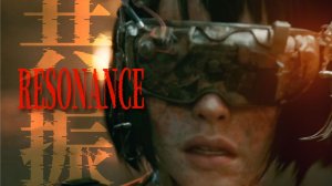 Cyberpunk: Короткометражный фильм - Резонансная глава первой эпохи